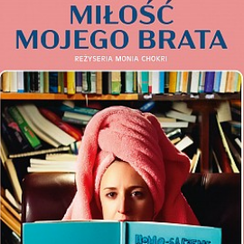 MIŁOŚĆ MOJEGO BRATA